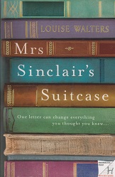 Mrs Sinclair's Suitcase by Louise  Walters